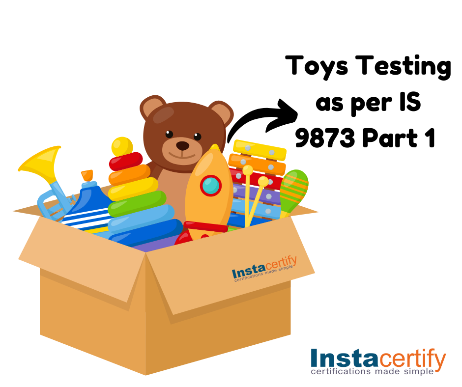 Toys Testing as per IS 9873 Part 1